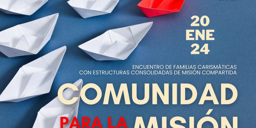 Encuentro de Familias Carismáticas con estructuras consolidadas de Misión Compartida