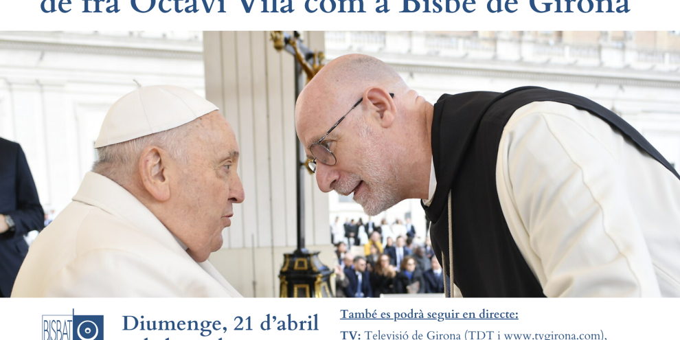 Assistència a l’ordenació episcopal i inici del ministeri del nou bisbe de Girona