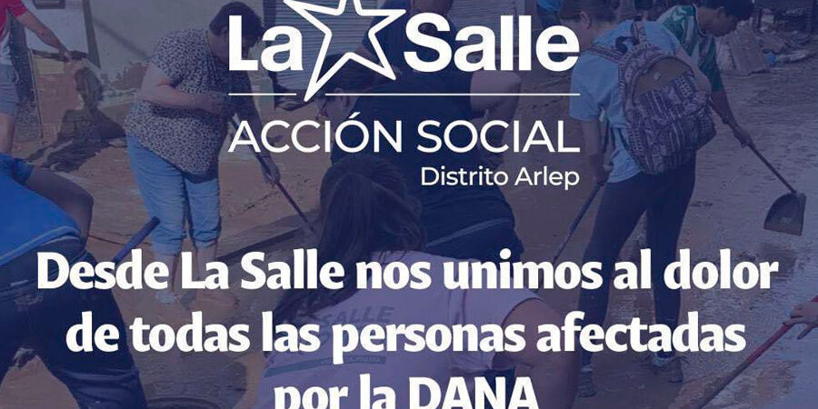 La Salle Acción Social anima a colaborar para ayudar a los afectados por la dana