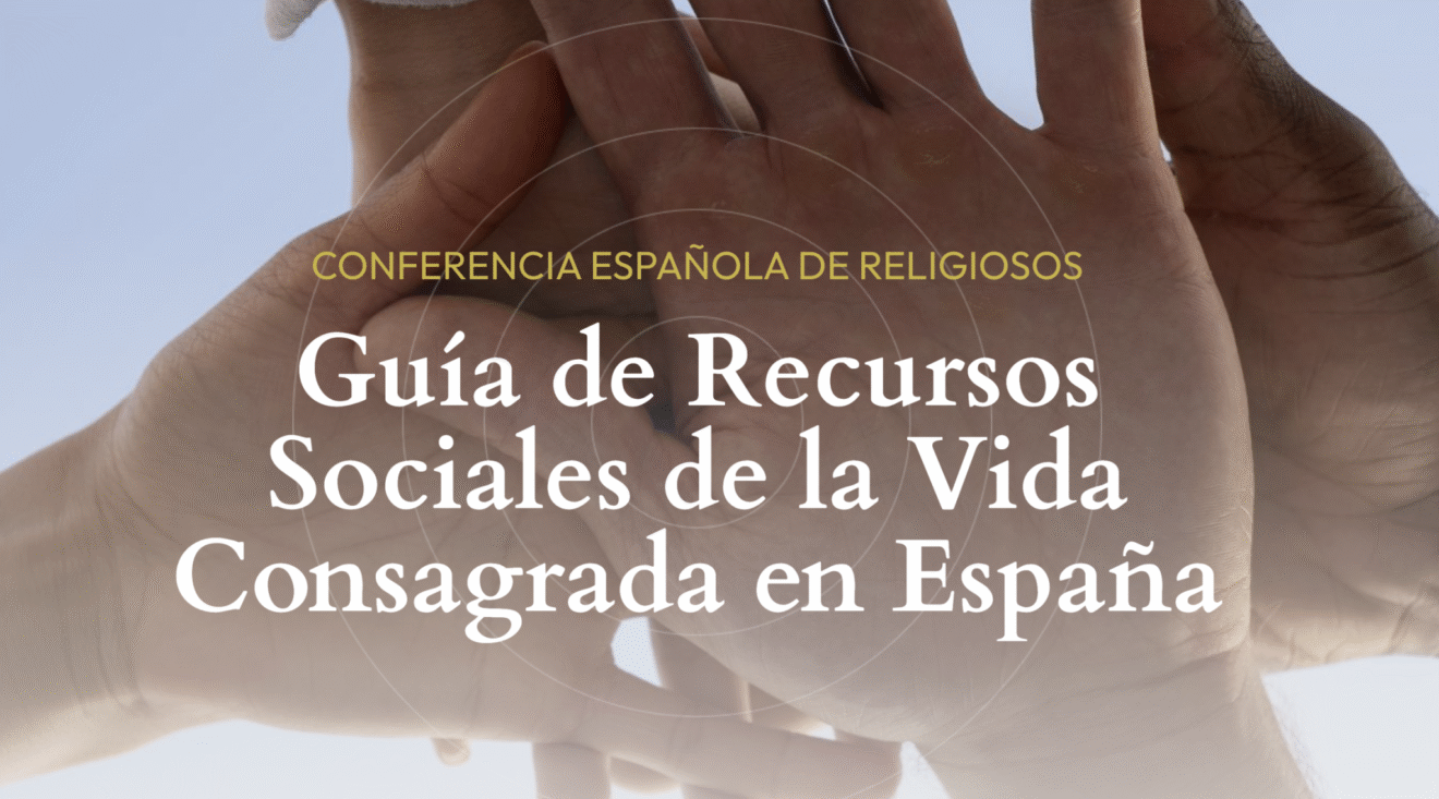 CONFER prepara una guia per a visibilitzar els recursos socials de la Vida Religiosa