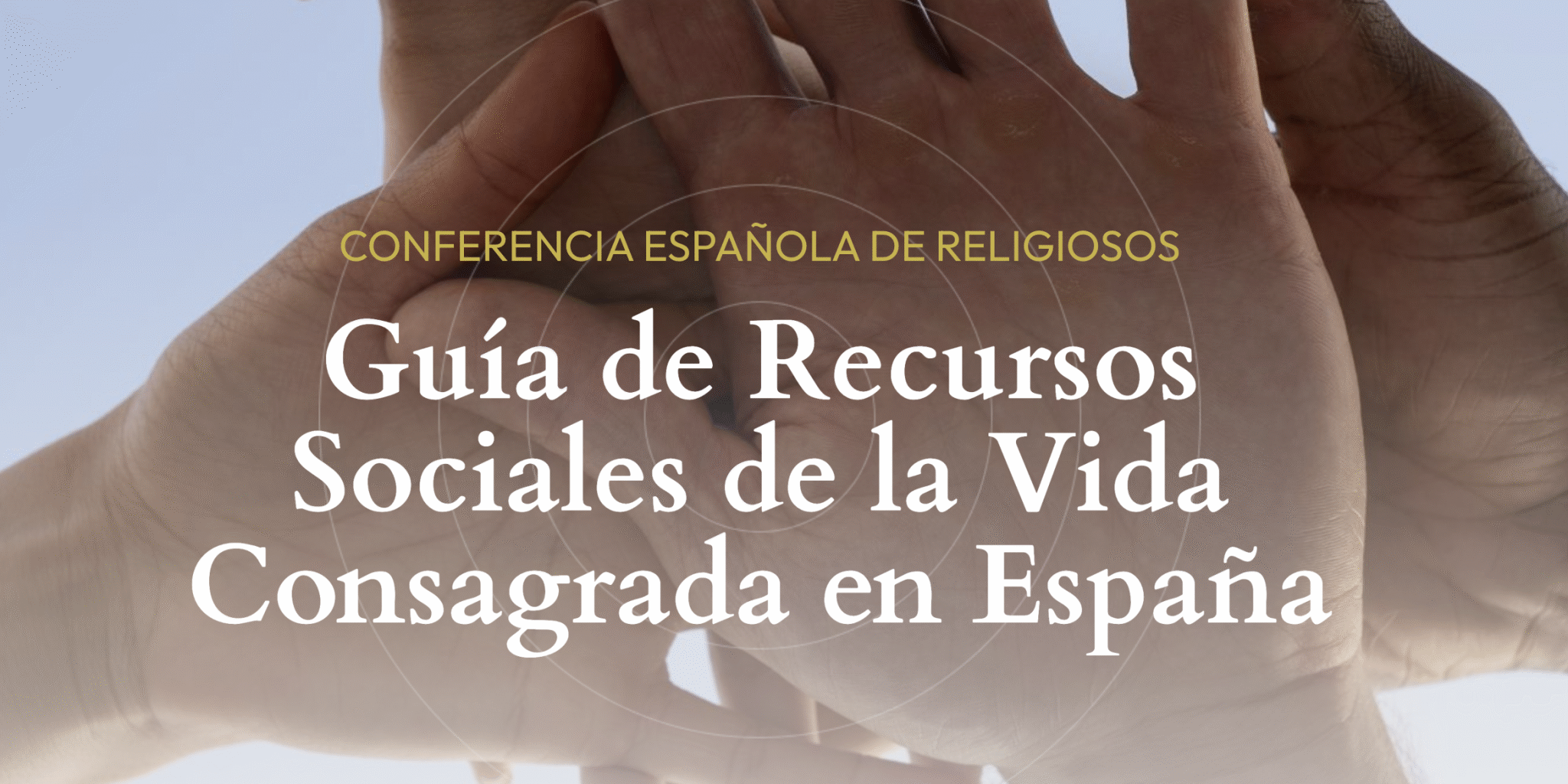 Justicia y Misión prepara una guía para visibilizar los recursos sociales de la Vida Religiosa